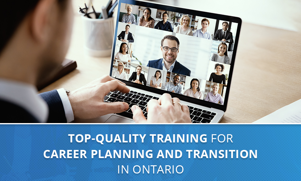 Top-Quality Training for Career Planning and Transition in Ontario