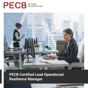 PECB Lead Operational Resilience Manager (Self-Study)