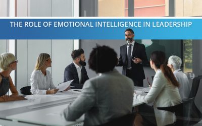 The Role of Emotional Intelligence in Leadership